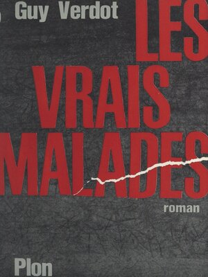 cover image of Les vrais malades